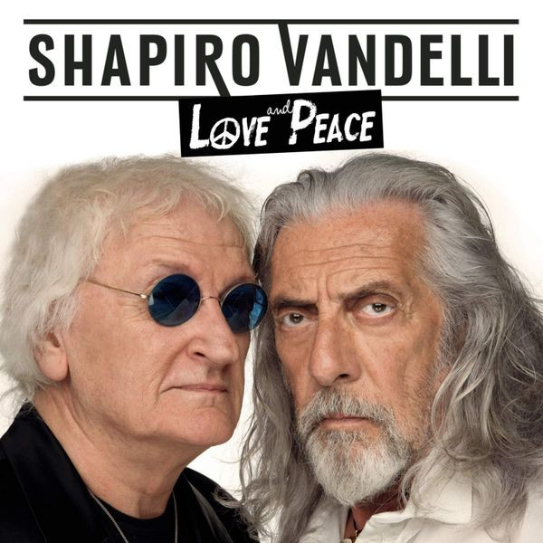 SHAPIRO VANDELLI - Love and Peace